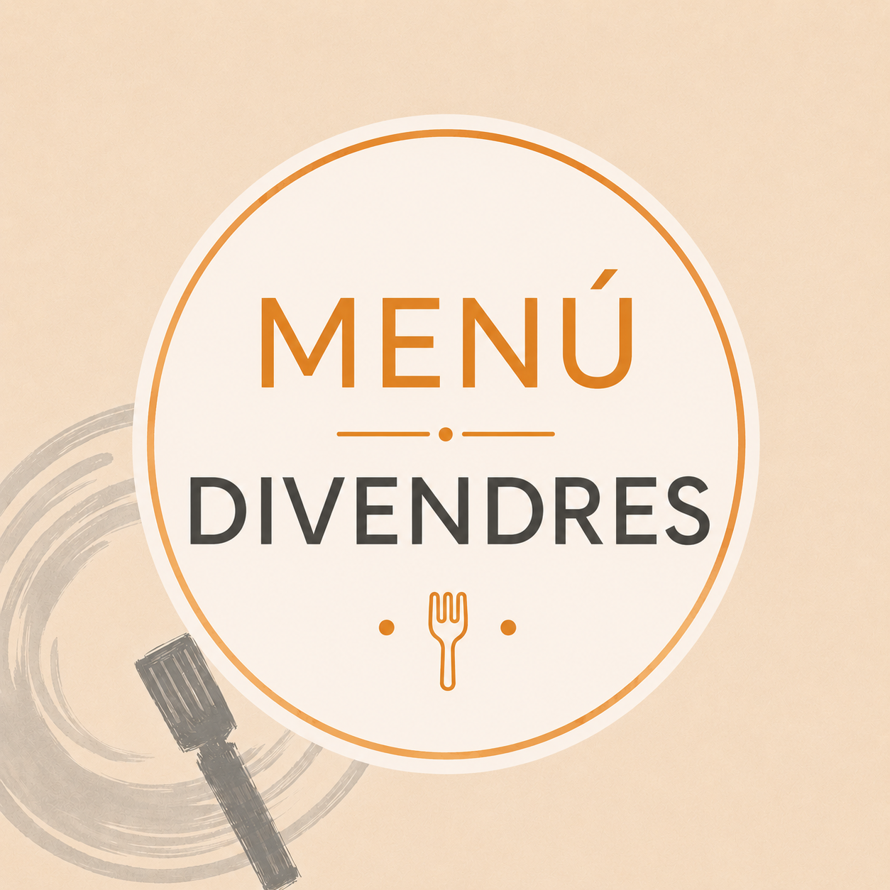 MENÚ DIVENDRES