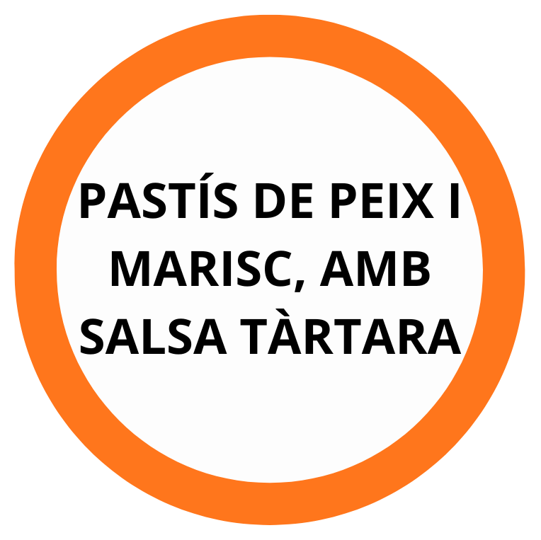 PASTÍS DE PEIX I MARISC AMB SALSA TÀRTARA